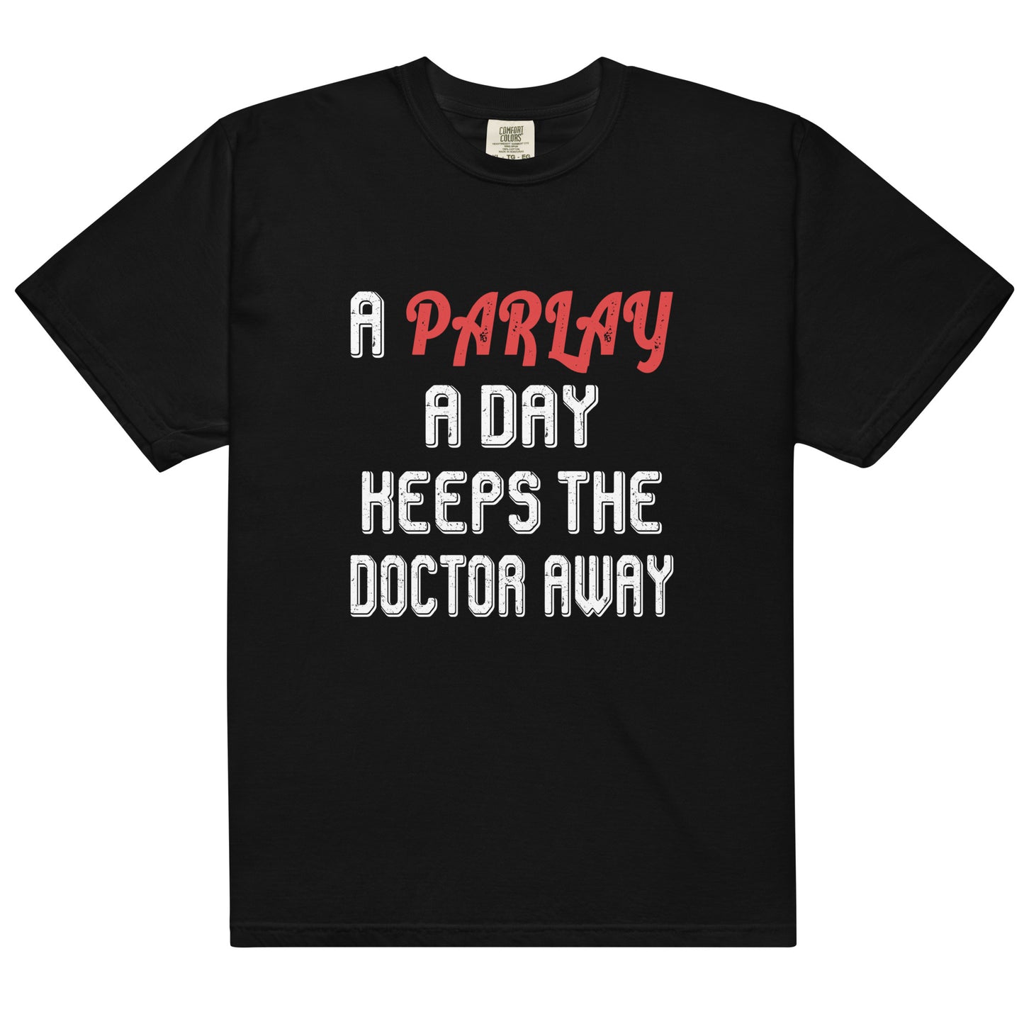 Parlay A Day Tee