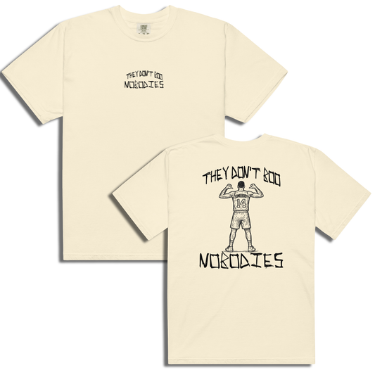 They Don't Boo Nobodies (Somebody) Tee