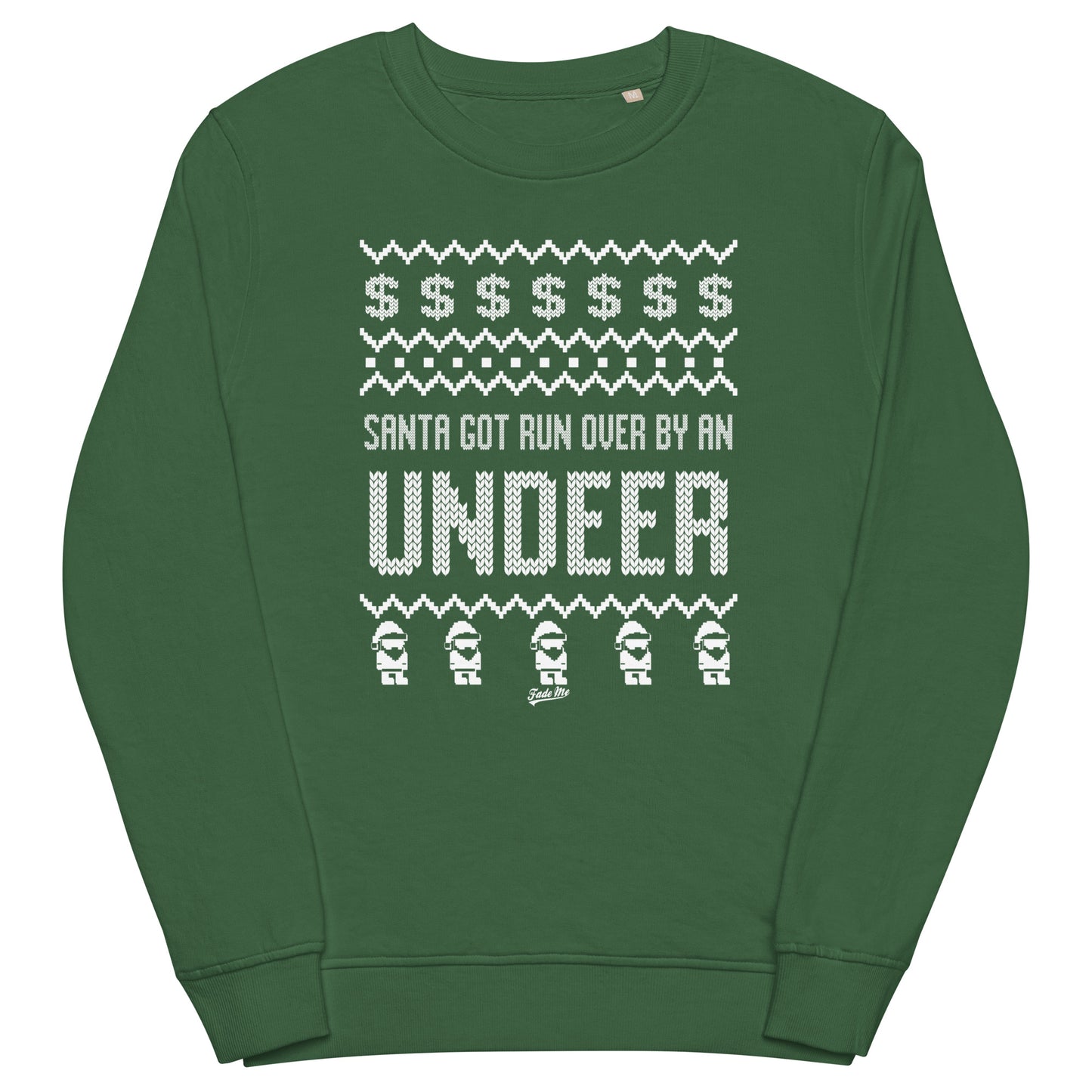 Santa Got Run Over Ugly Holiday Crewneck